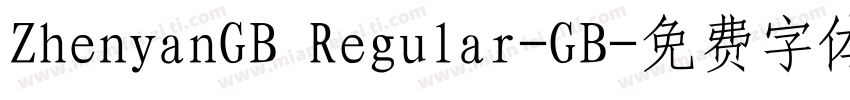 ZhenyanGB Regular-GB字体转换